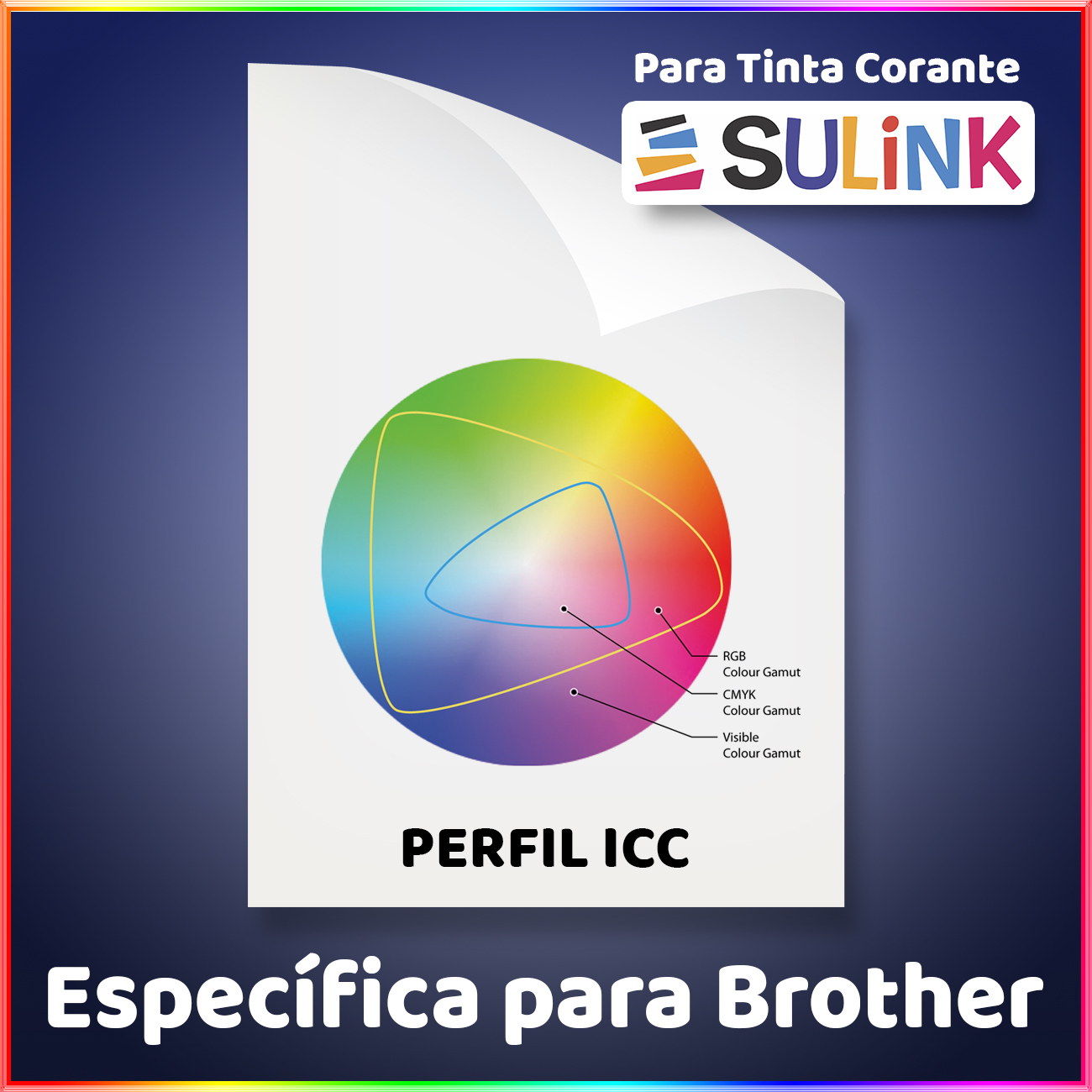 Perfil de Cores ICC - Tinta Corante Específica para Brother - Sulink