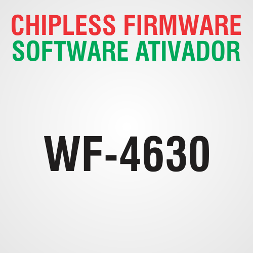 EPSON WF-4630, WF-4631, WF-5620, WF-5621, PX-M840F - Firmware para usar Bulk Ink Sem Chip / Firmware Chipless (Software Ativador)