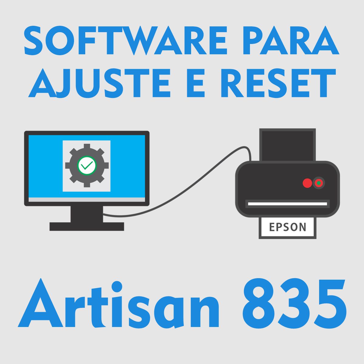 Epson Artisan 835 | Software para Ajustes e Reset das Almofadas