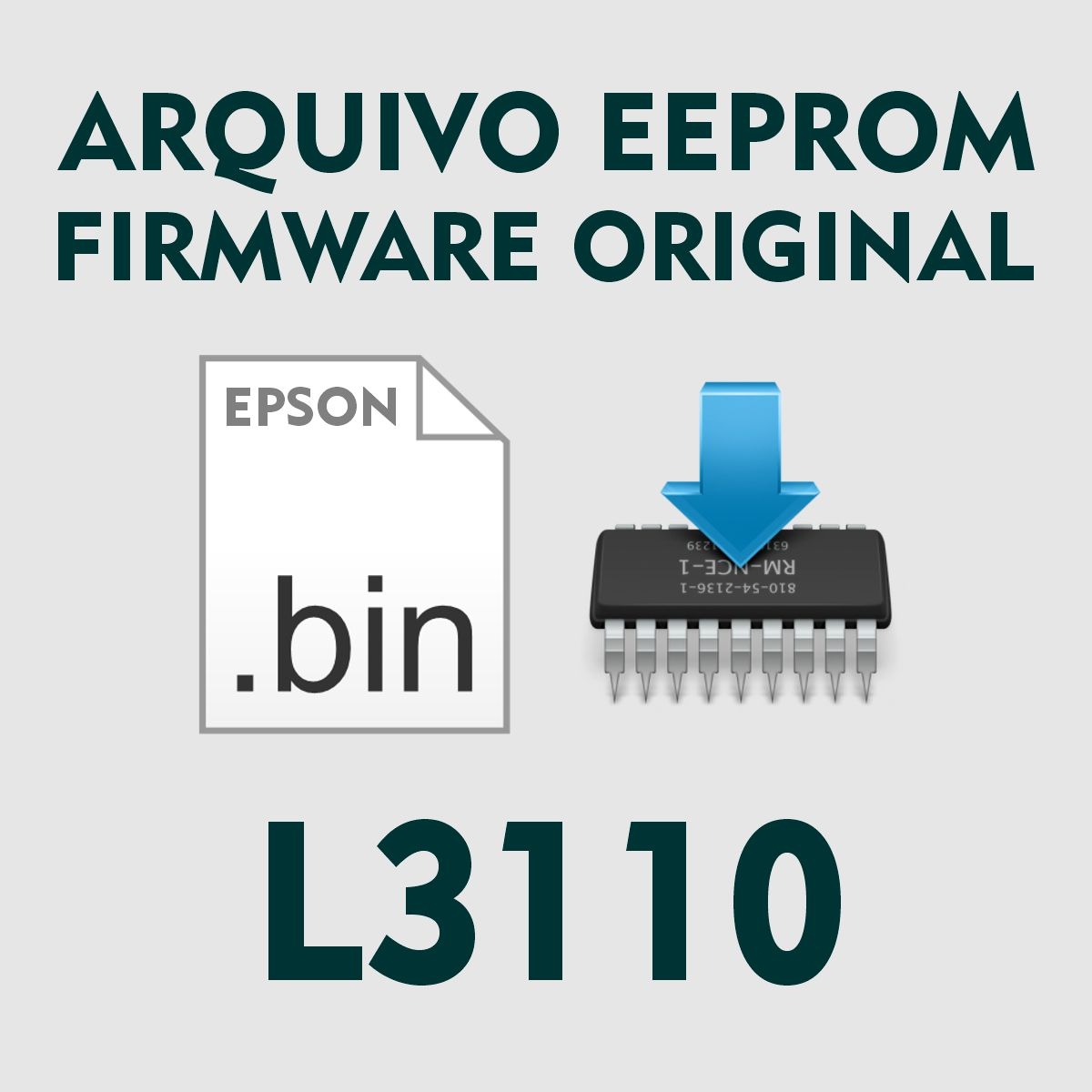 Epson L3110 | Arquivo de Eeprom Firmware .bin - Original
