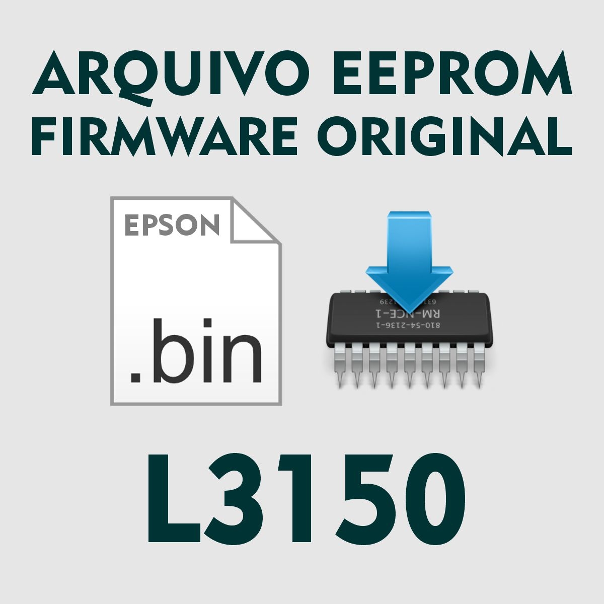 Epson L3150 | Arquivo de Eeprom Firmware .bin - Original
