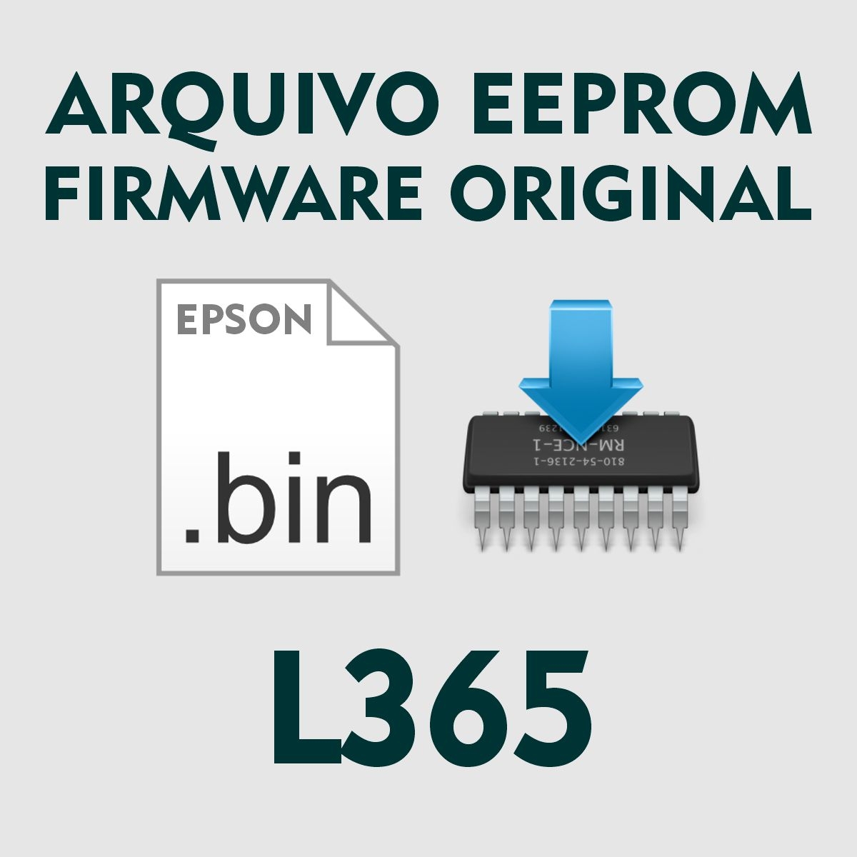 Epson L365 | Arquivo de Eeprom Firmware .bin - Original