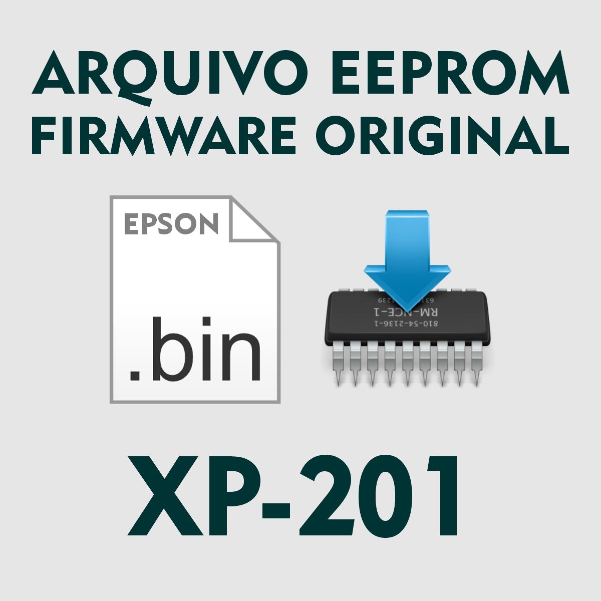 Epson XP-201 | Arquivo de Eeprom Firmware .bin - Original