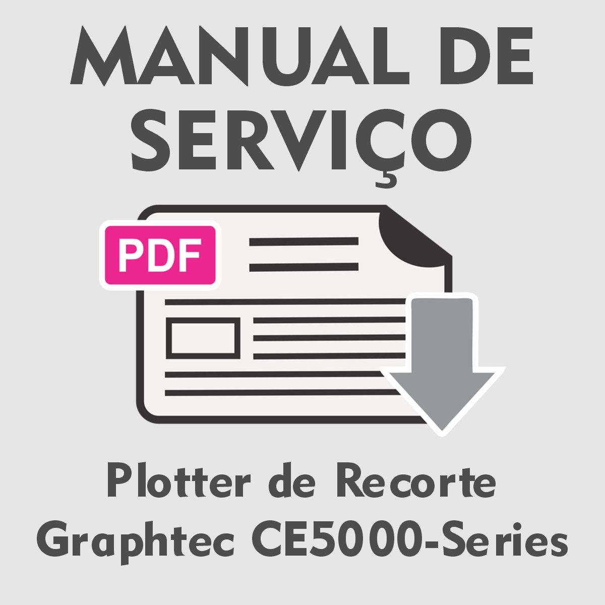 Plotter de Recorte Graphtec CE5000-Series | Manual de Serviço