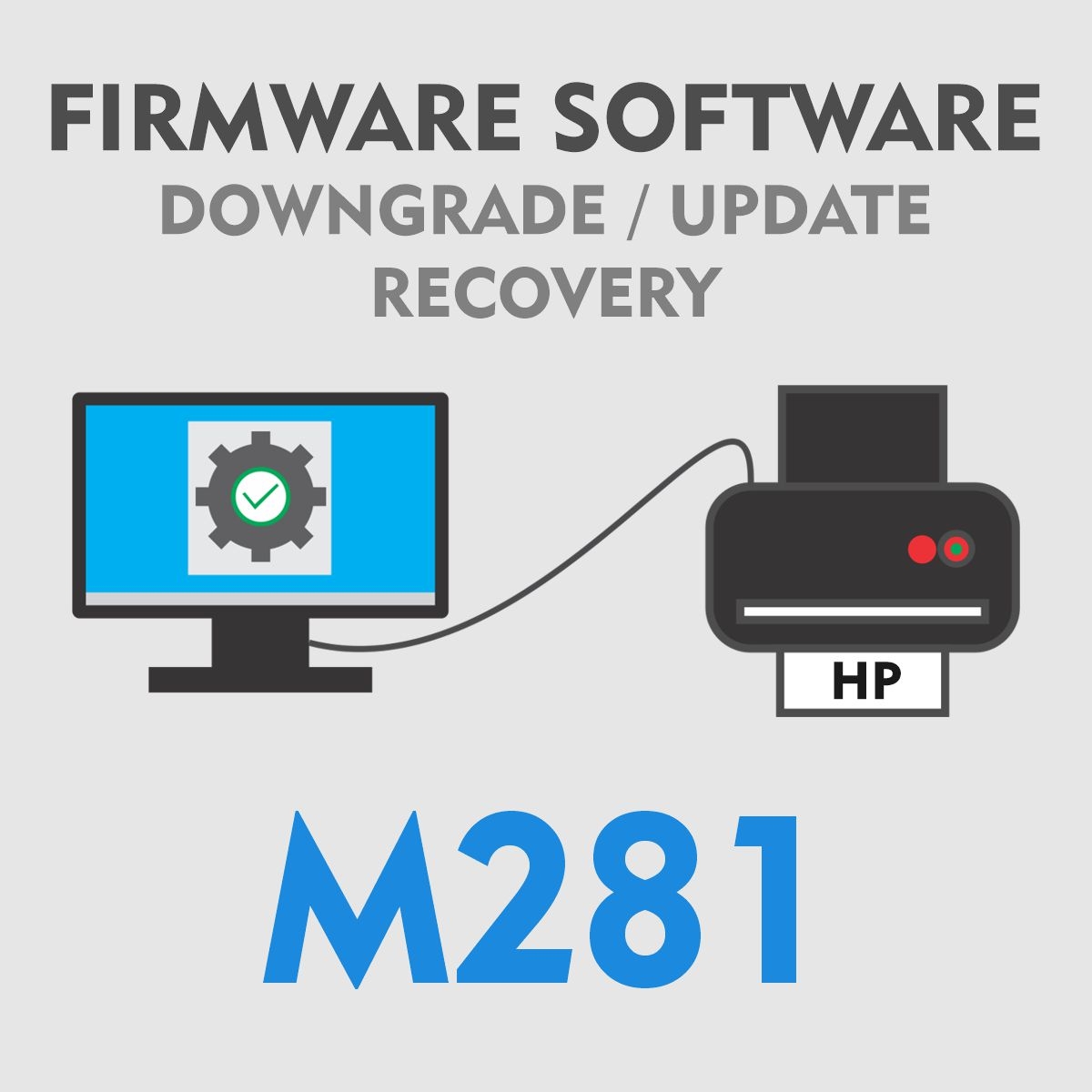 HP LaserJet M281 | Software Firmware para Downgrade Update Recovery