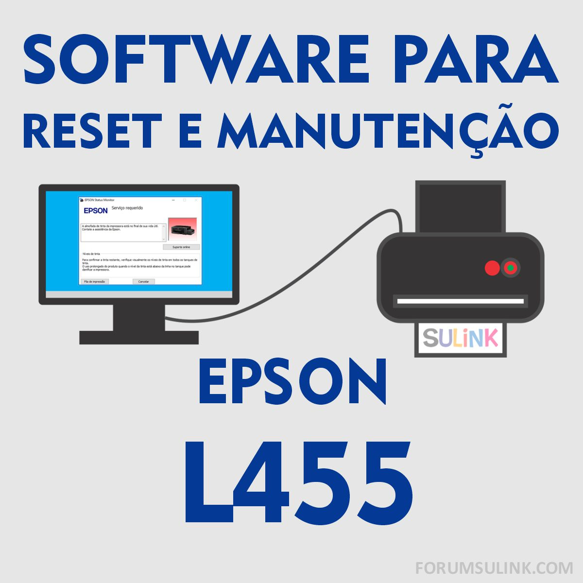 Epson L455 | Software para Reset das Almofadas e Manutenção