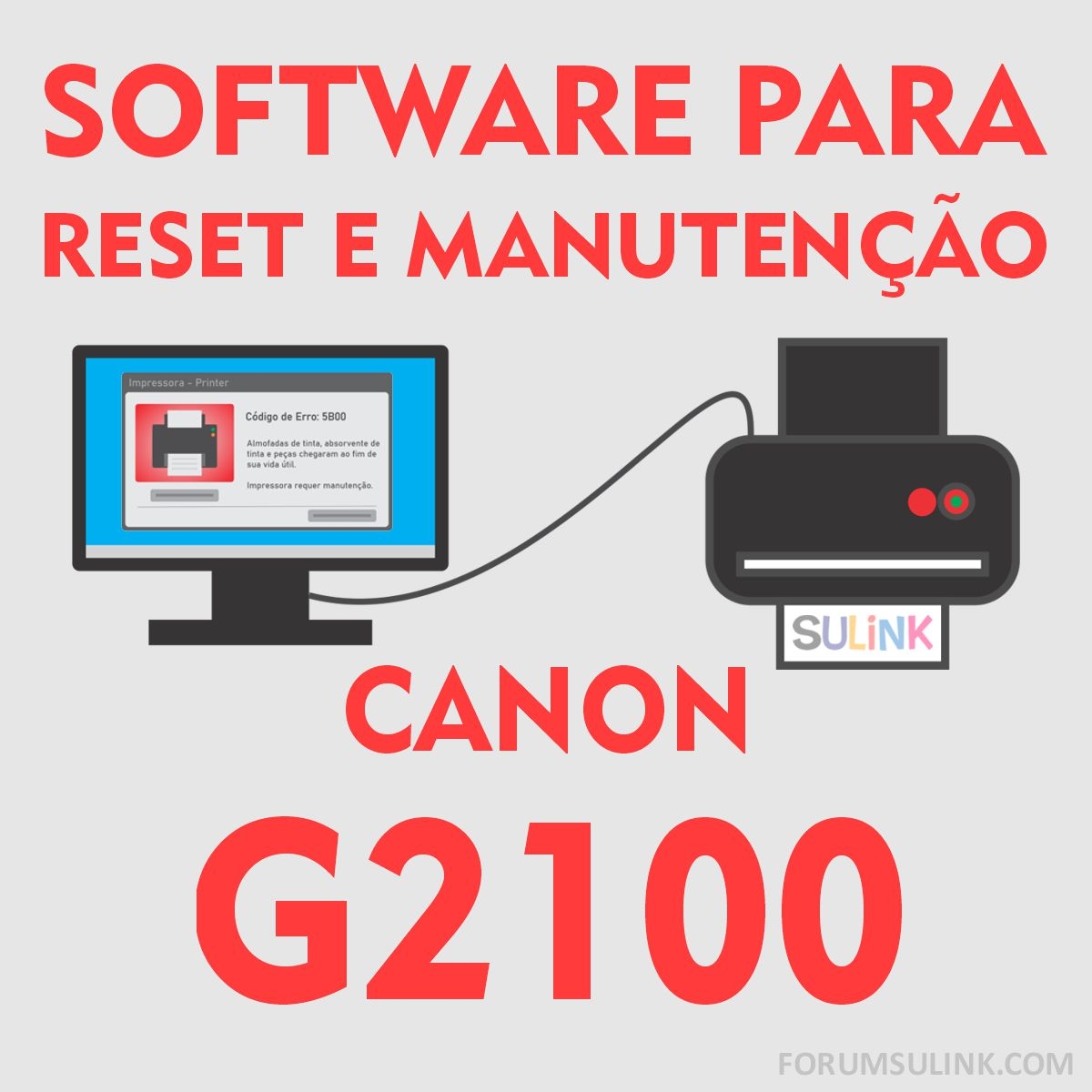 Canon G2100 | Software para Reset das Almofadas e Manutenção