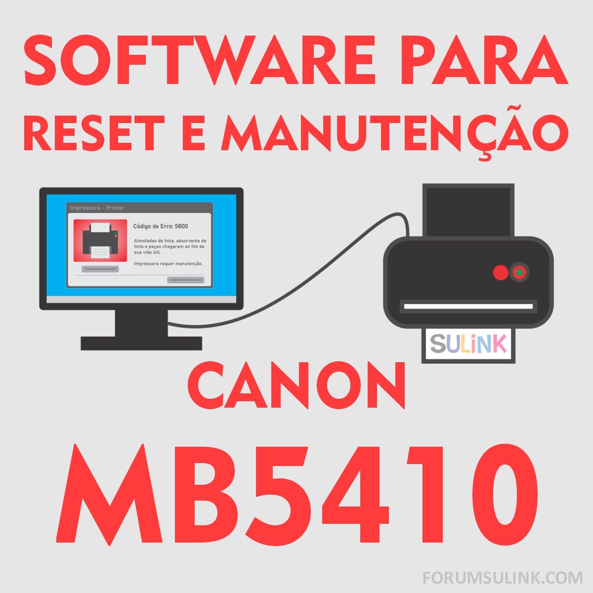 Canon MB5410 | Software para Reset das Almofadas e Manutenção