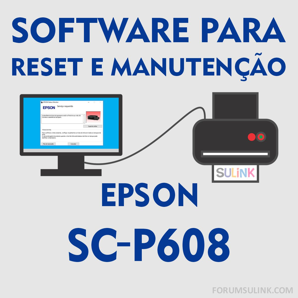 Epson SC-P608 | Software para Reset e Manutenção