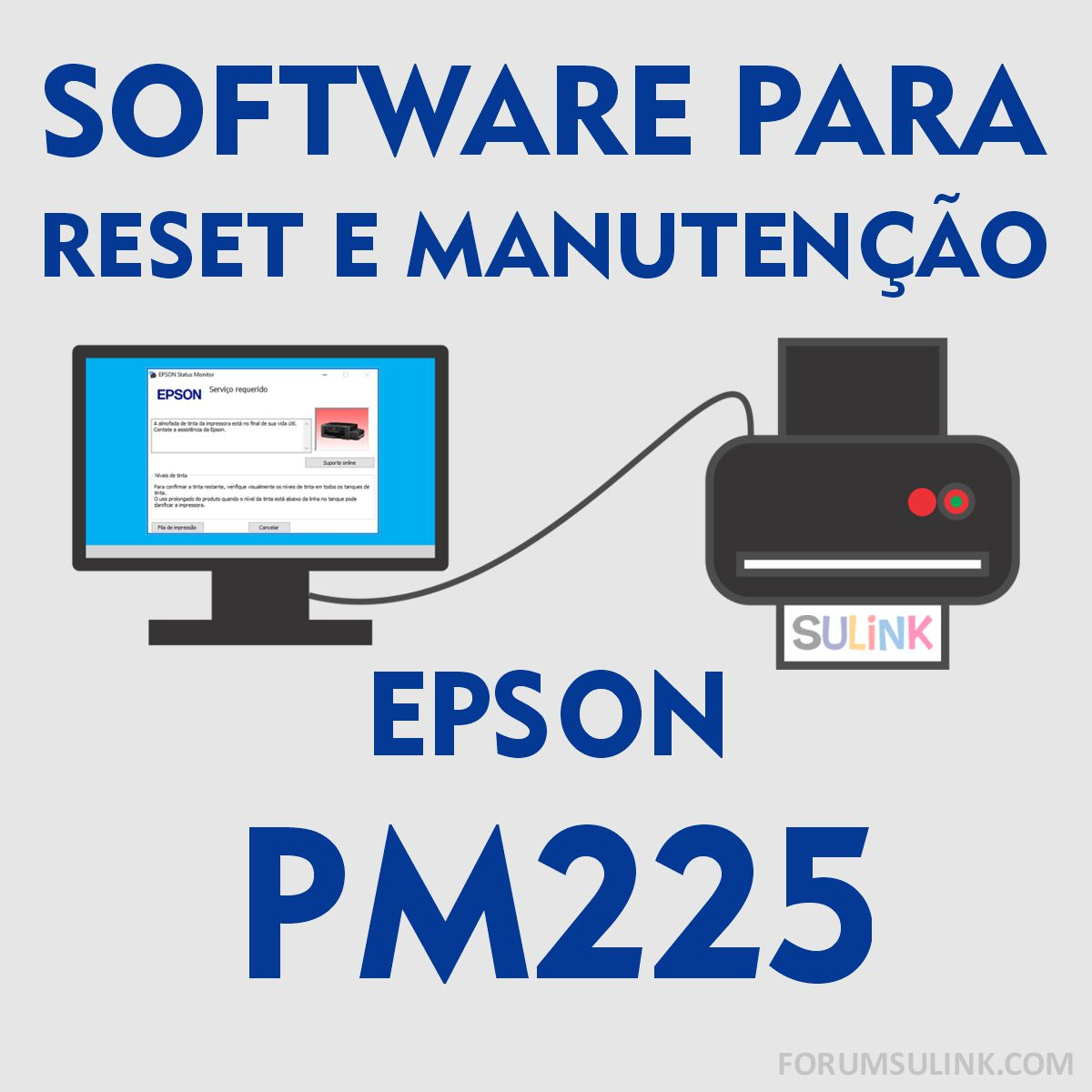 Epson PM225 | Software para Reset das Almofadas e Manutençãos